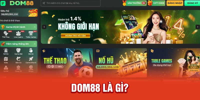 Dom88 Là Gì?